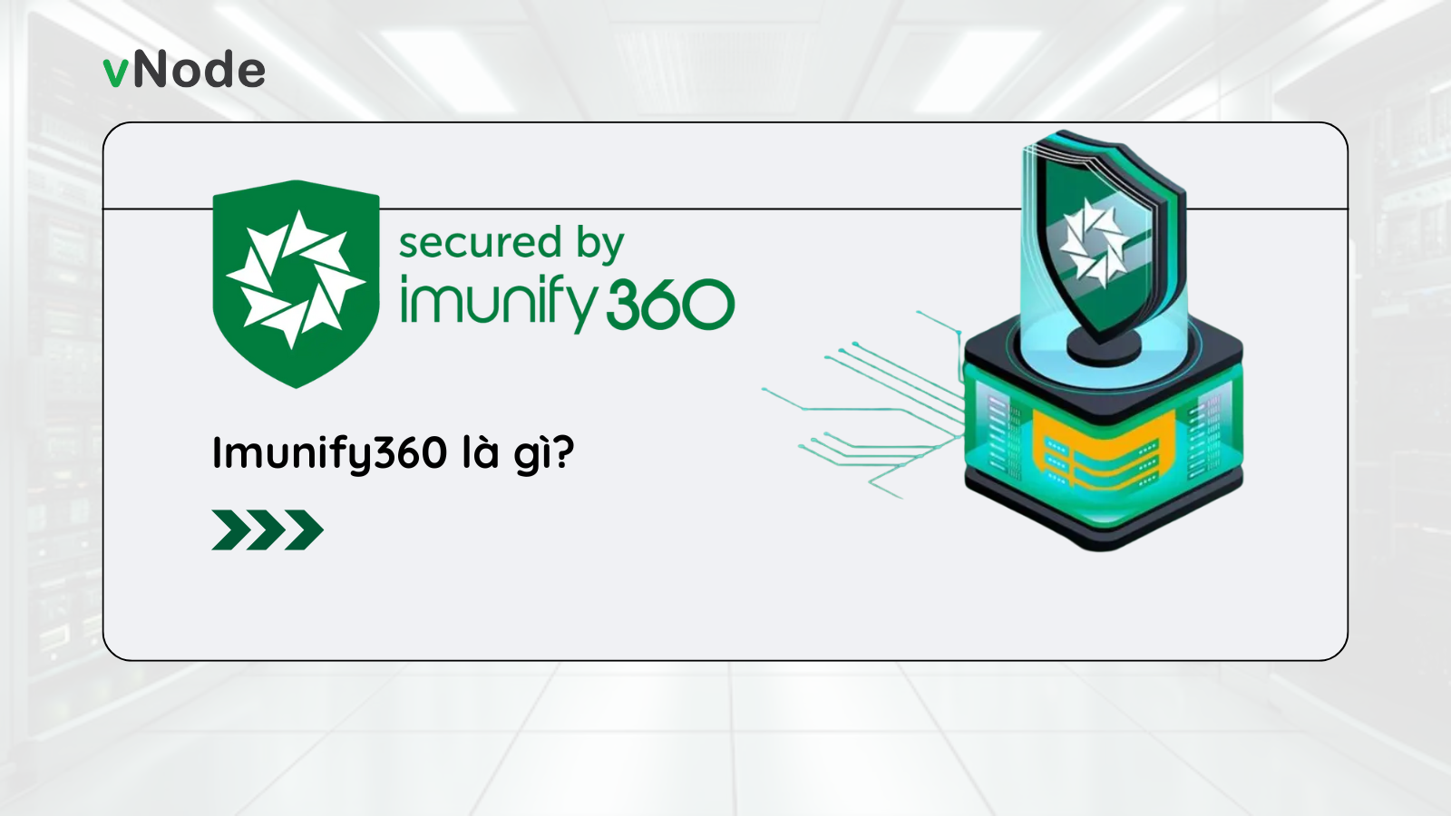Imunify360 là gì?