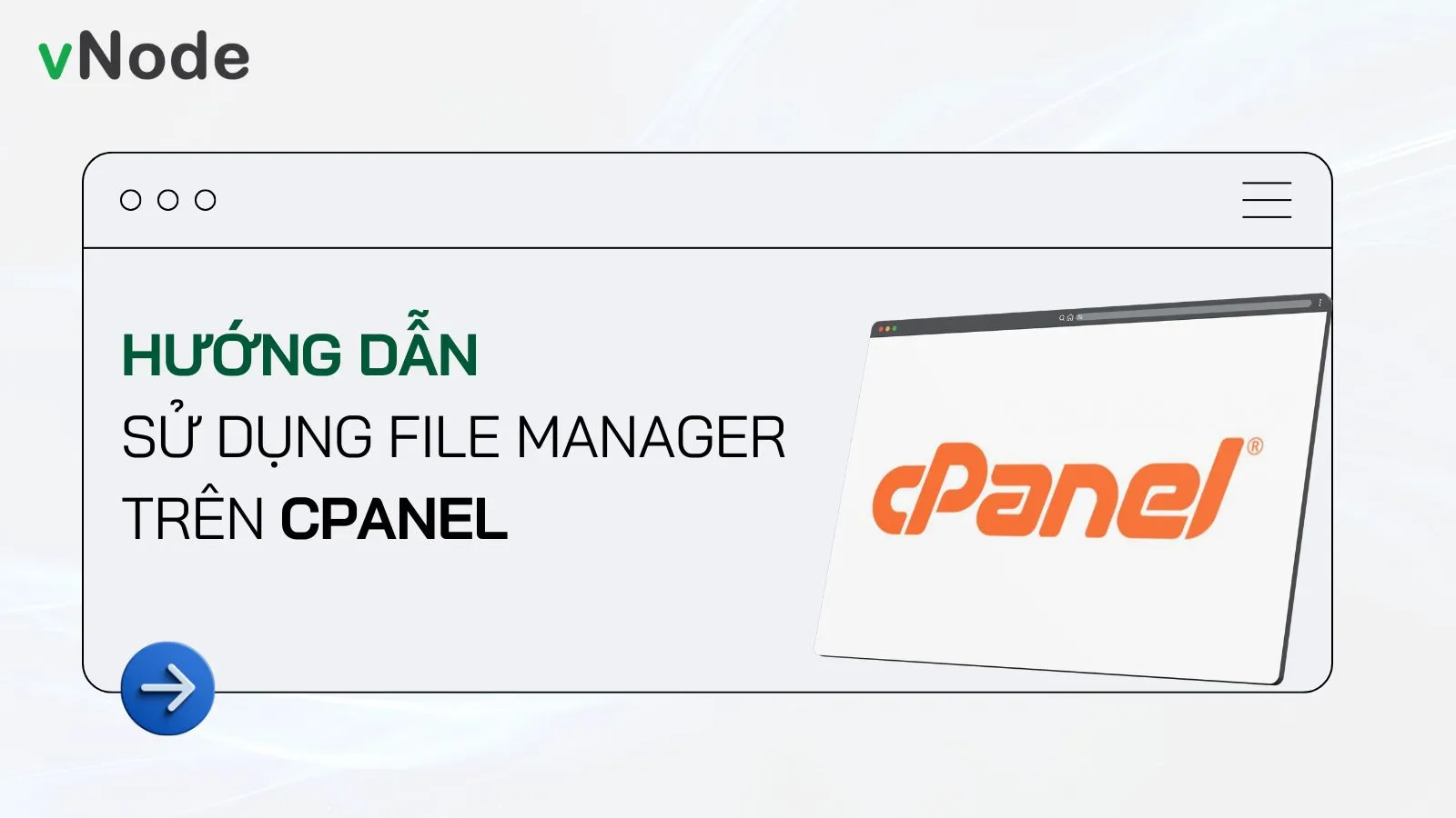 Hướng Dẫn Sử Dụng File Manager Trên cPanel