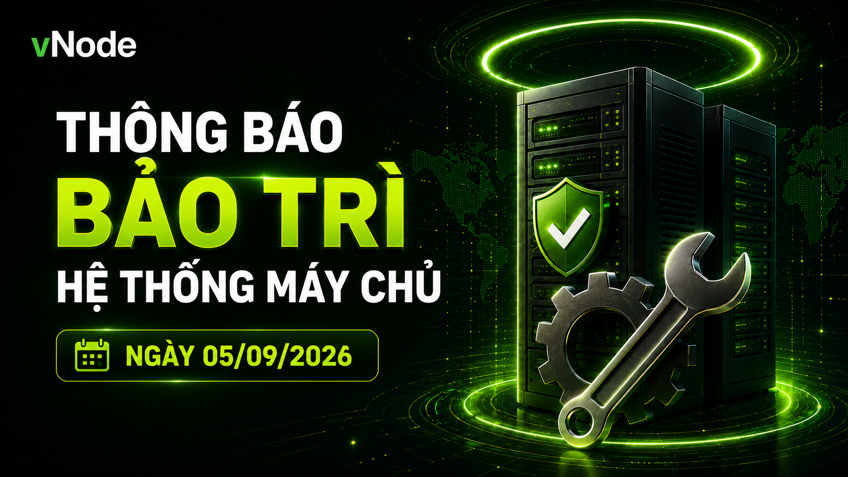 THÔNG BÁO BẢO TRÌ HỆ THỐNG MÁY CHỦ VPS [05/09/2026]